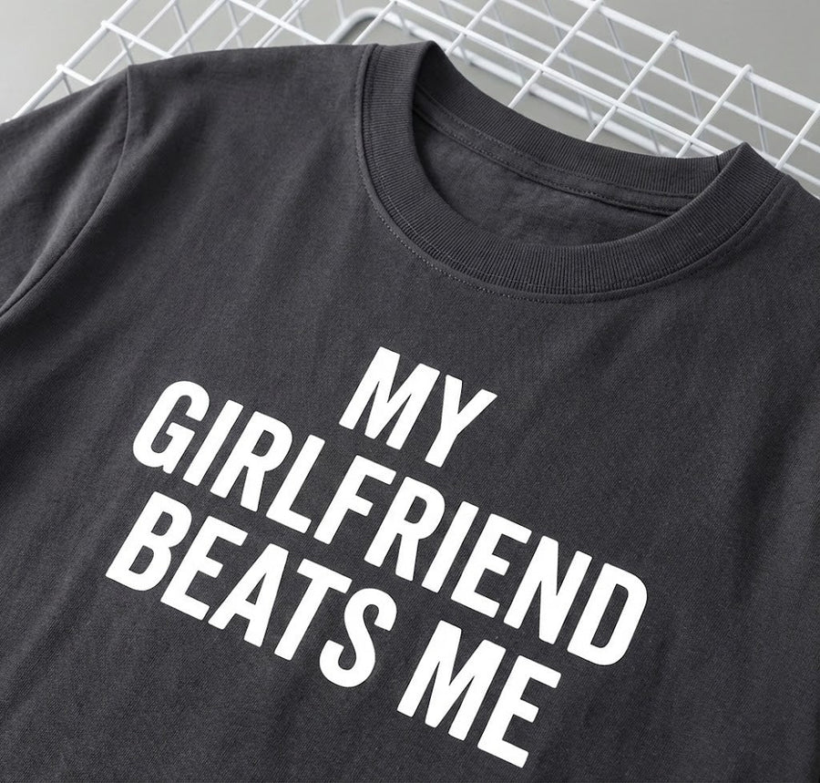 My Girlfriend Beats Me Funny T Shirt - Image 0