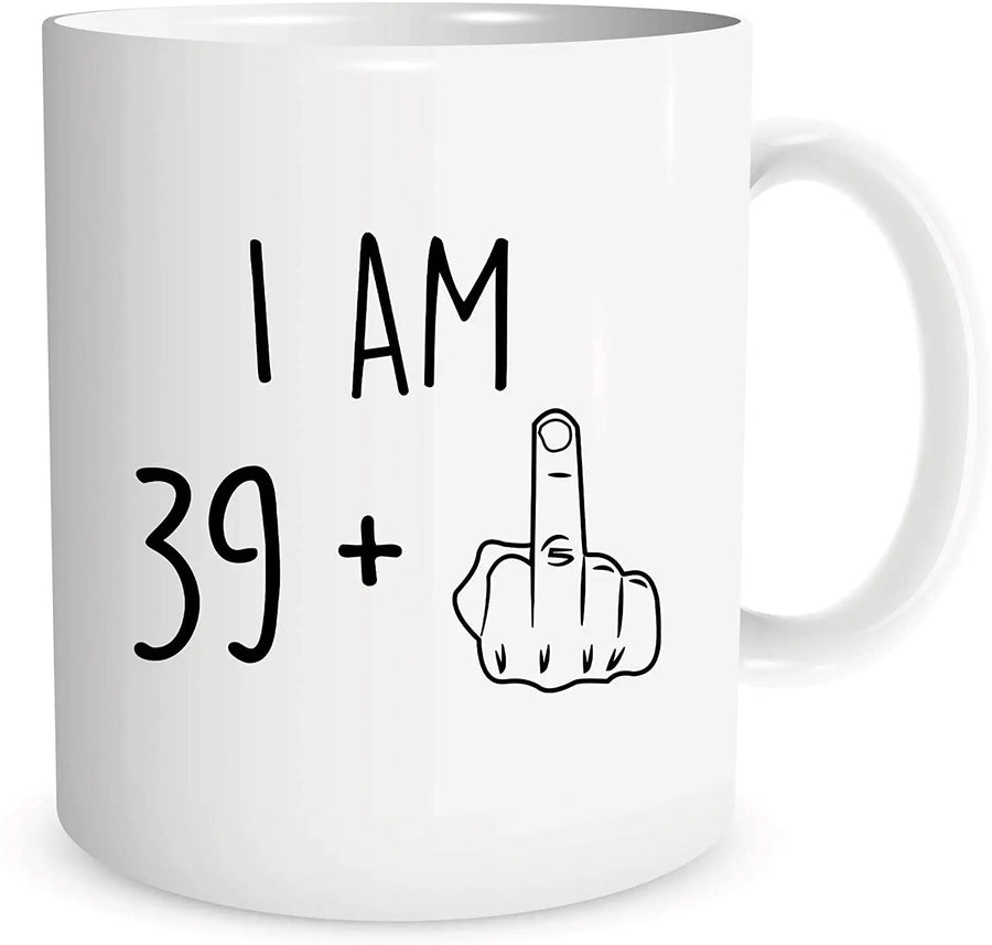 I Am 39 Plus Middle Finger Mug - Image 5