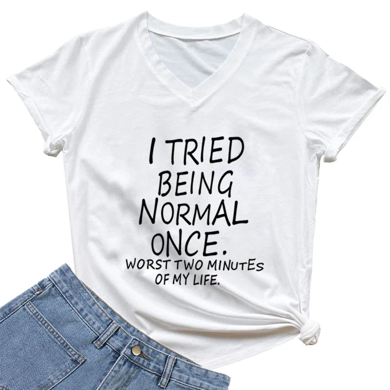 I Tried Being Normal Once Statement T-Shirt - Image 2