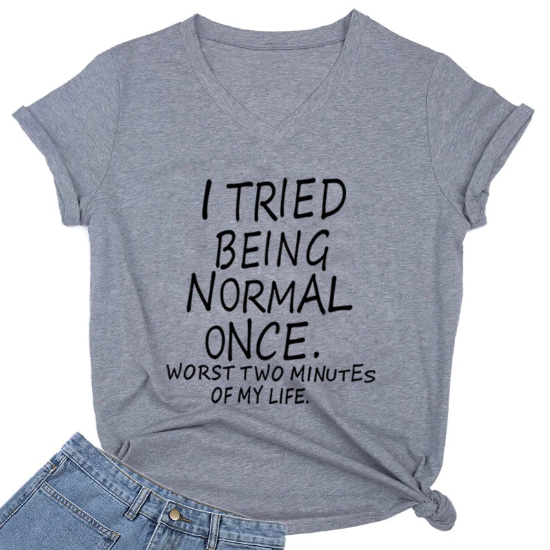 I Tried Being Normal Once Statement T-Shirt - Image 4