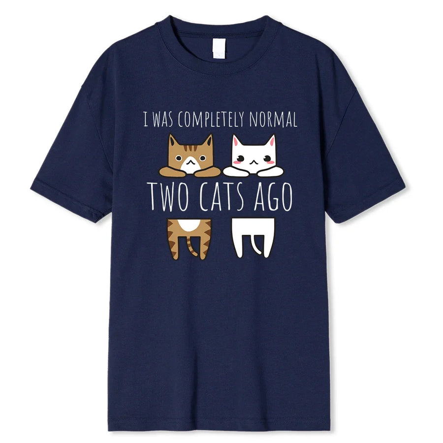 I Was Completely Normal Two Cats Ago Breathable Funny T-Shirt - Image 6