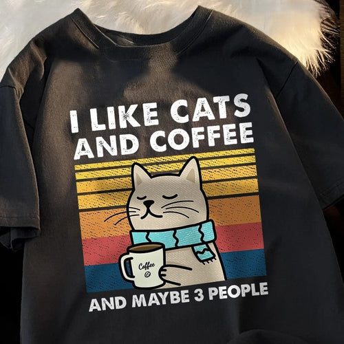 I Like Cats And Coffee And Maybe 3 People Funny T-Shirt - Image 0