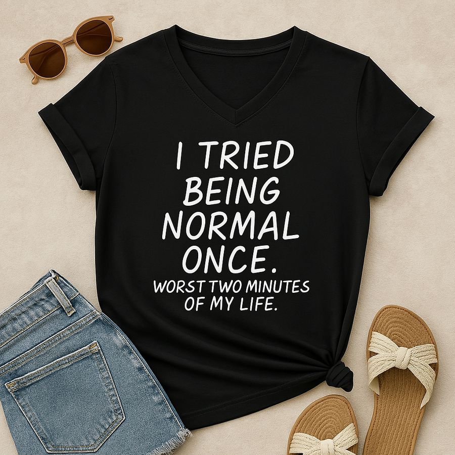 I Tried Being Normal Once Statement T-Shirt - Image 0