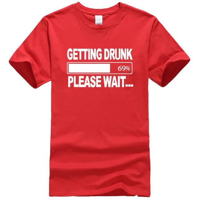 Getting Drunk Funny T-Shirts - Image 7