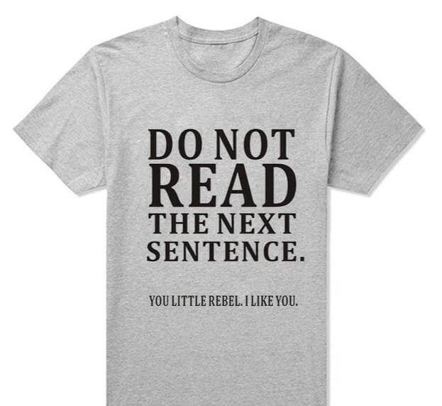 Do Not Read The Next Sentence Funny T-Shirts Men - Image 10