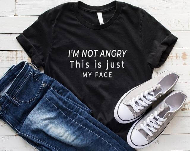 I'm not angry this is just my face Unisex T-shirt - Image 1