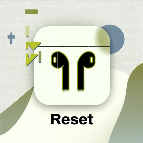 How to Reset Your AirPods: A Simple Guide to Fixing Common Issues