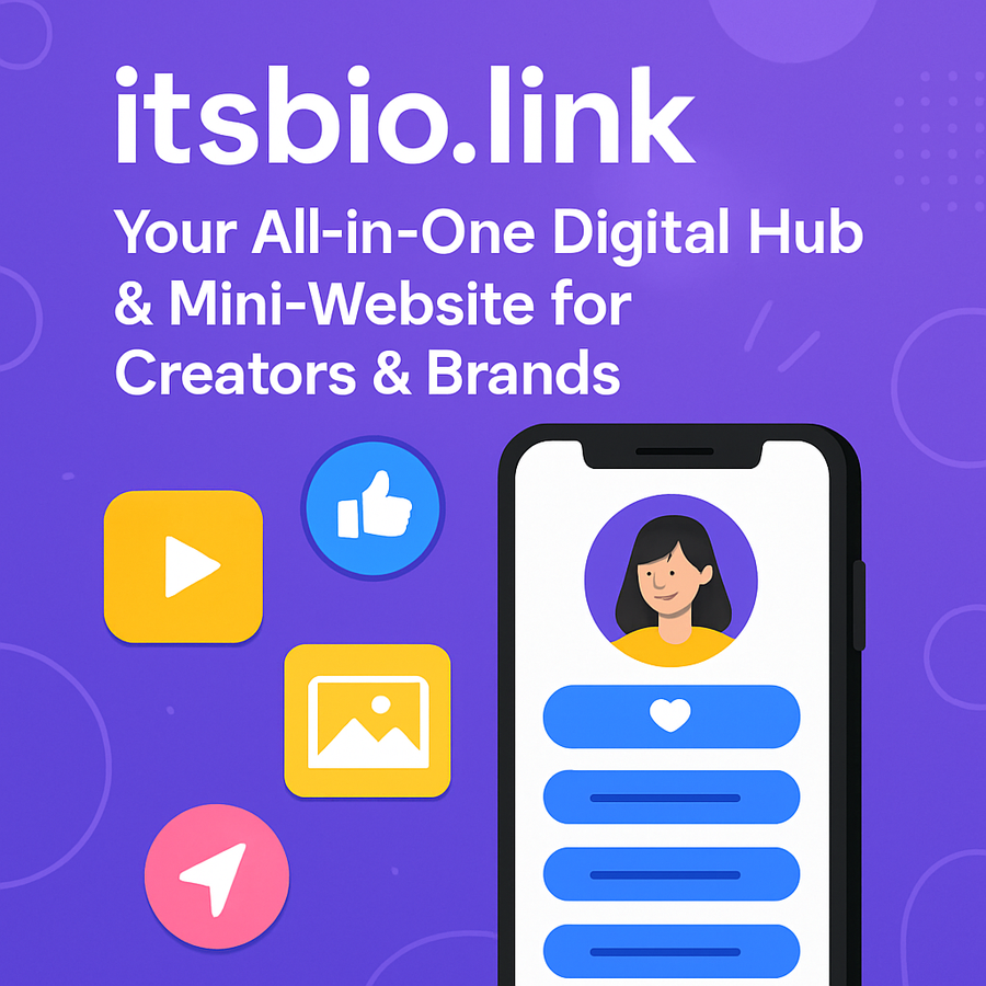 itsbio.link: Your All-in-One Digital Hub & Mini-Website for Creators & Brands