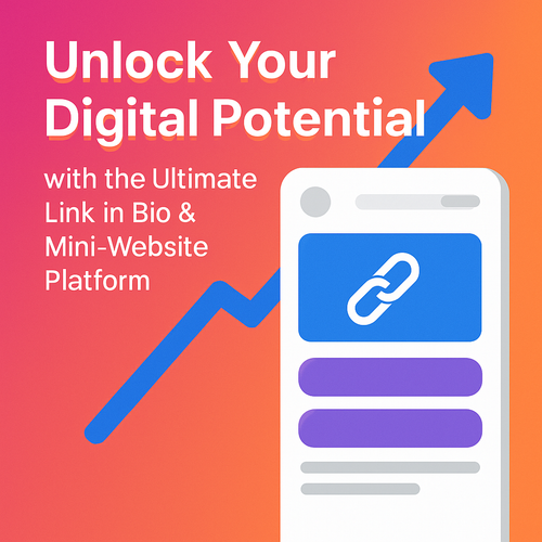 itsbio.link: Unlock Your Digital Potential with the Ultimate Link in Bio & Mini-Website Platform
