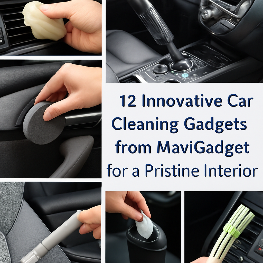 12 Innovative Car Cleaning Gadgets from Mavigadget for a Pristine Interior
