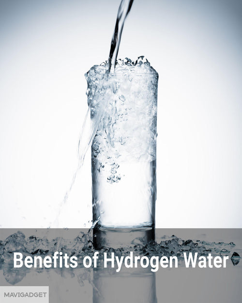 Benefits of Hydrogen Water