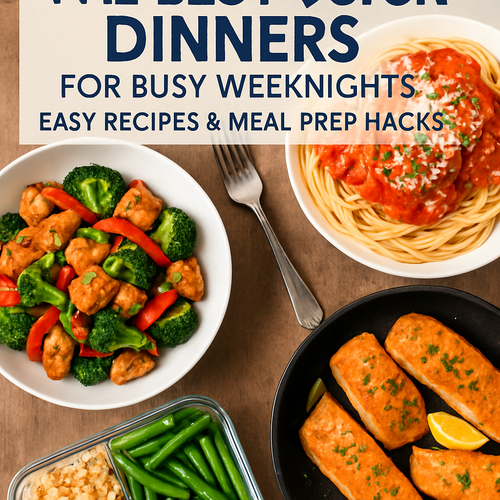 The Best Quick Dinners for Busy Weeknights: Easy Recipes & Meal Prep Hacks
