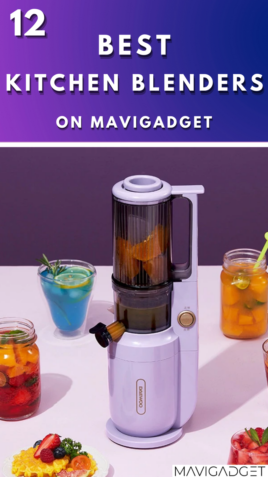 11 Best Kitchen Blenders on Mavigadget