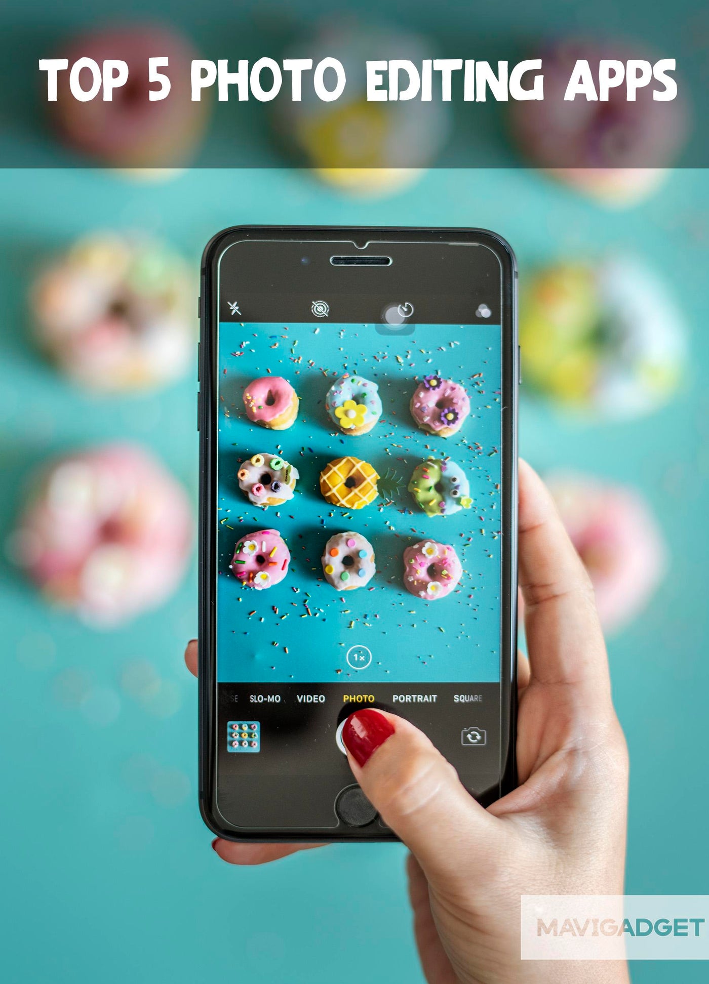 TOP 5 PHOTO EDITING APPS