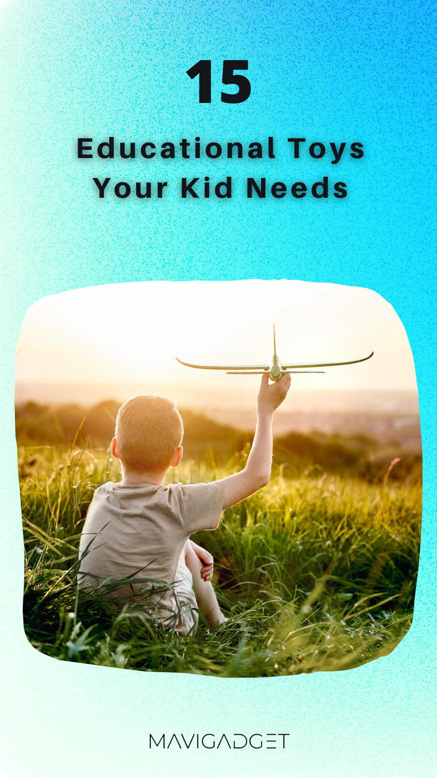 15 Educational Toys Your Kid Needs