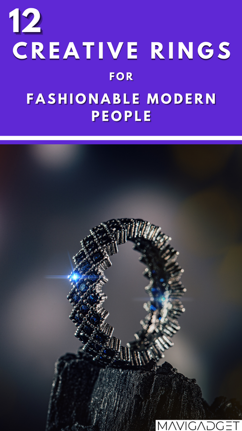 12 Creative Rings for Fashionable Modern People