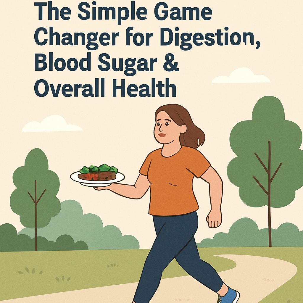 Walking After Meals: The Simple Game Changer for Digestion, Blood Sugar & Overall Health
