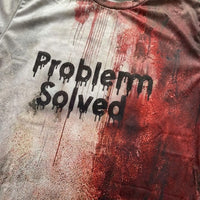 Problem Solved Funny T-Shirt - Image 1