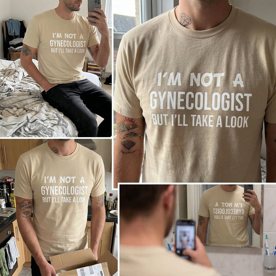Not a Gynecologist Funny T-Shirt - Image 4