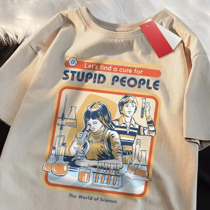 Let's Find a Cure For Stupid People Funny Cotton T-Shirt - Image 5