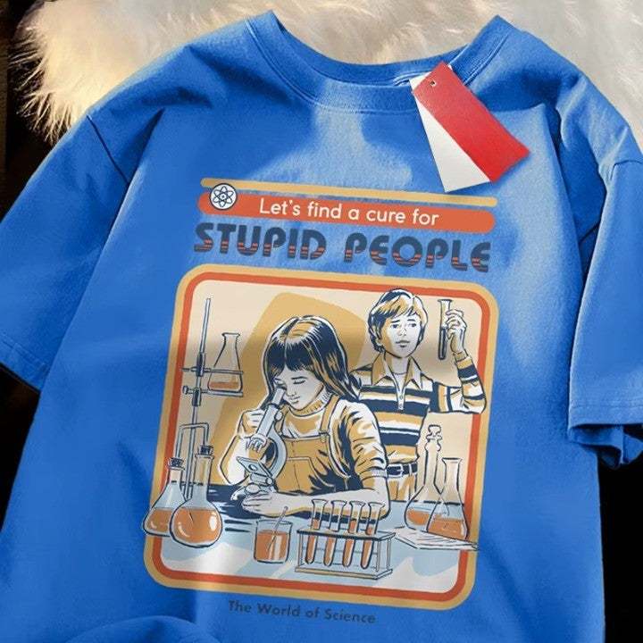Let's Find a Cure For Stupid People Funny Cotton T-Shirt - Image 4