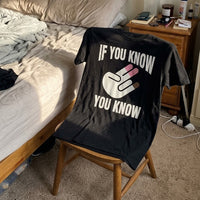 Inside Joke If You Know You Know T-Shirt - Image 7