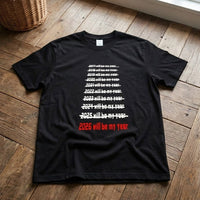 2026 Will Be My Year Funny T-Shirt - Image 2