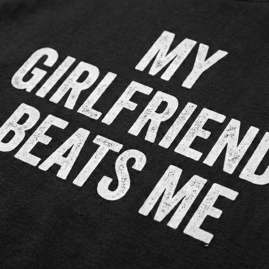 My Girlfriend Beats Me Funny T Shirt - Image 6