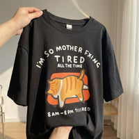 Tired Cat Humor T-Shirt - Image 0