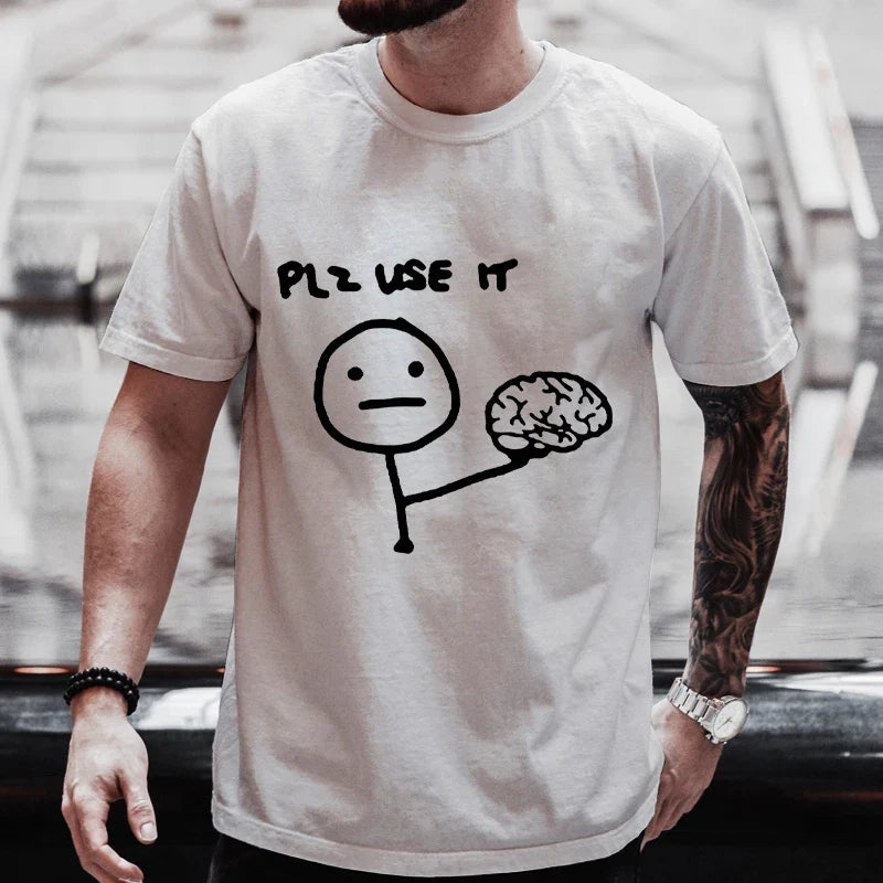 Sarcastic Please Use This Your Brain T-Shirt - Image 3