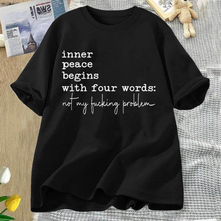 Inner Peace Beings with Four Words Funny T-Shirt - Image 5