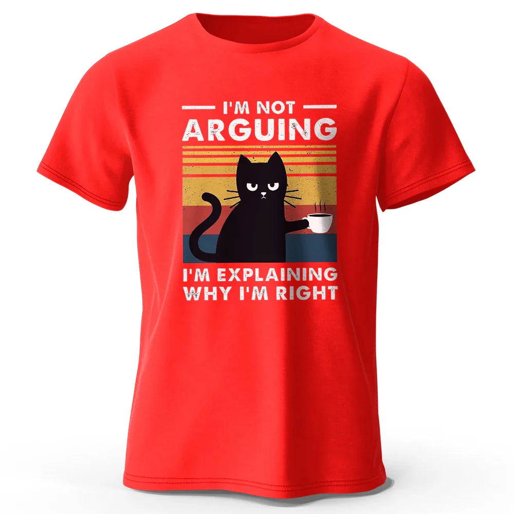 I Am Not Arguing Funny T-Shirt - Image 14