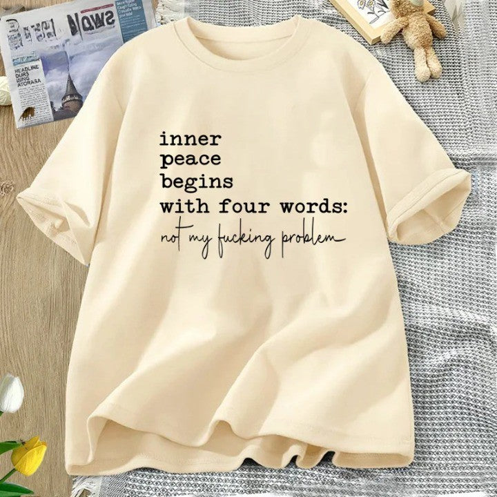 Inner Peace Beings with Four Words Funny T-Shirt - Image 4