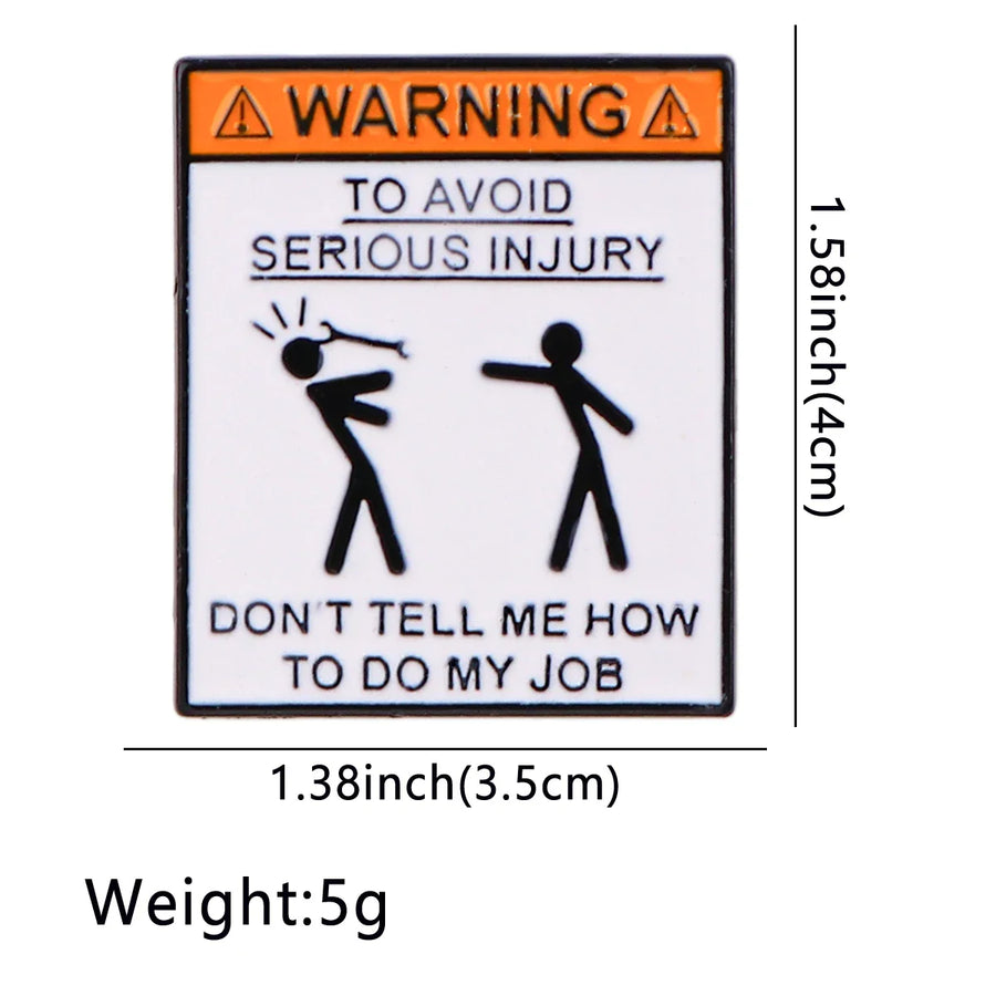 Don't Tell me How to Do My Job Funny Sign - Image 4