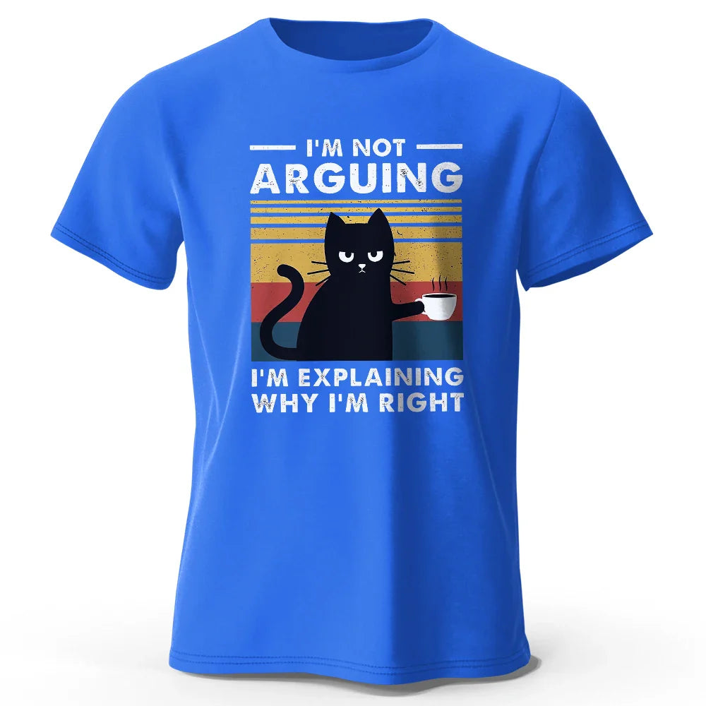 I Am Not Arguing Funny T-Shirt - Image 10