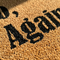 Not So Welcoming Door Mat - Image 3