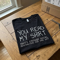 That's Enough Social Interaction For One Day T-Shirt - Image 1