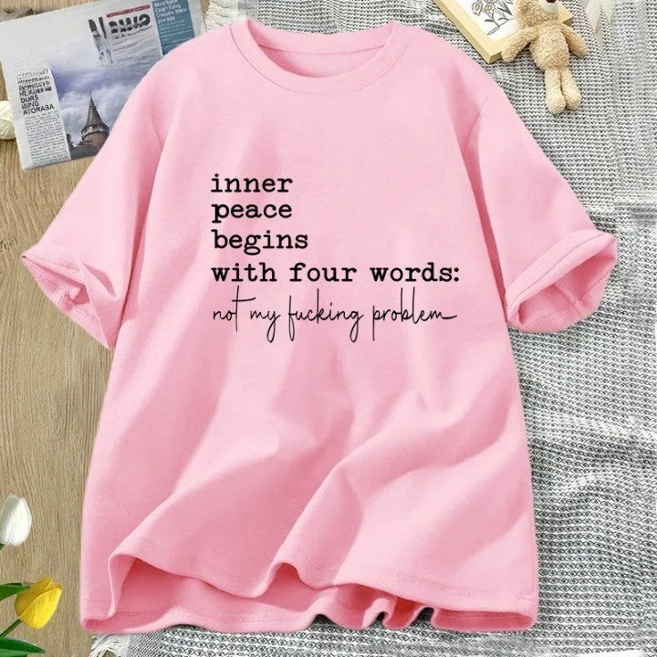 Inner Peace Beings with Four Words Funny T-Shirt - Image 7