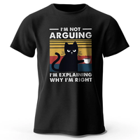 I Am Not Arguing Funny T-Shirt - Image 18