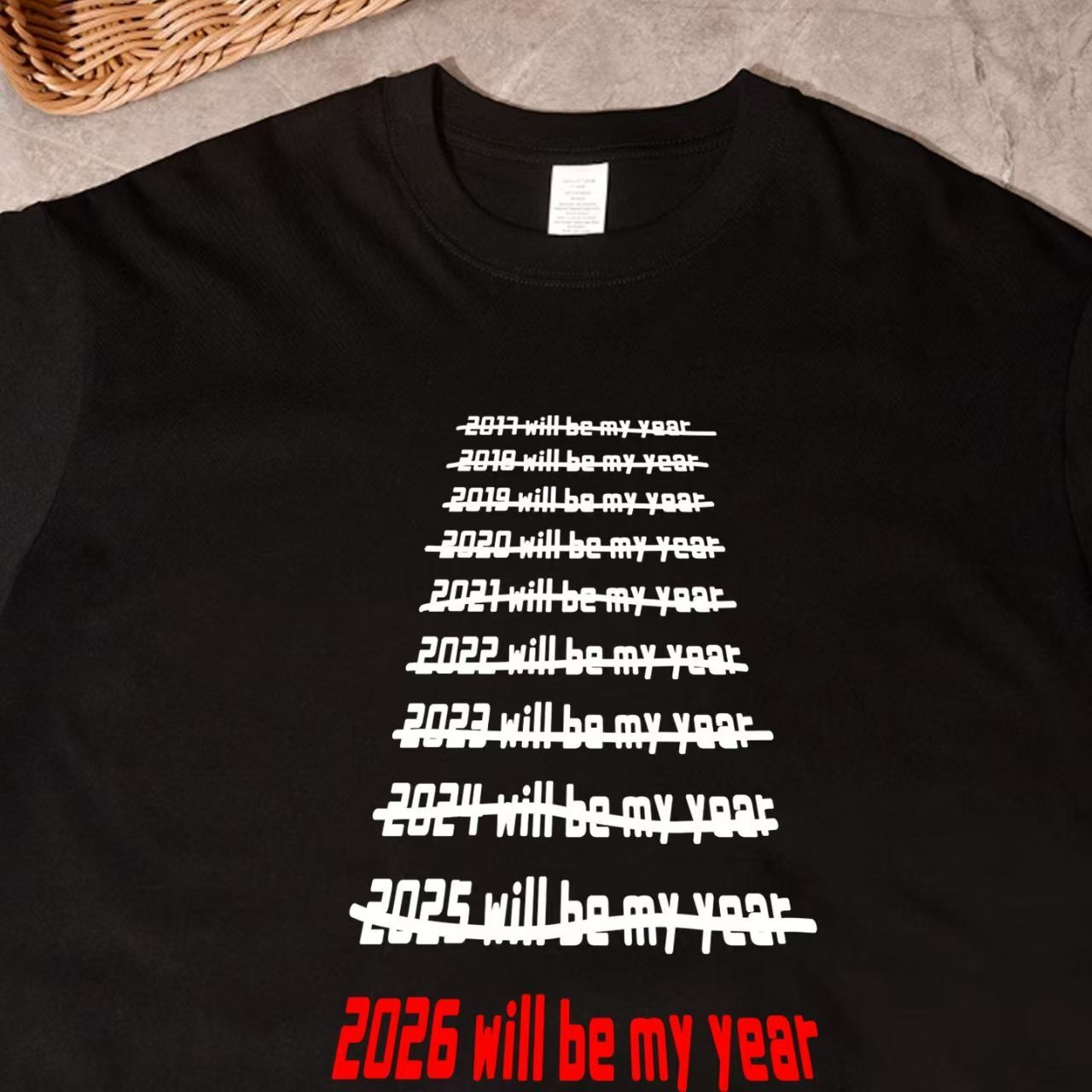 2026 Will Be My Year Funny T-Shirt - Image 1