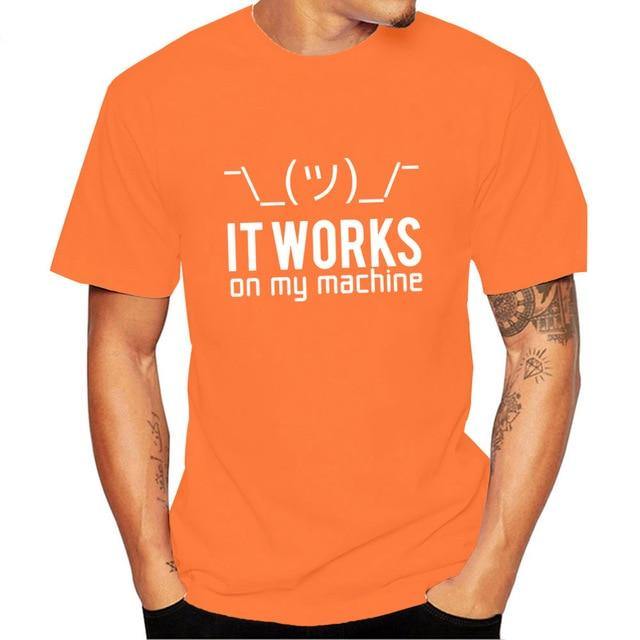 It Works on My Machine T-Shirt