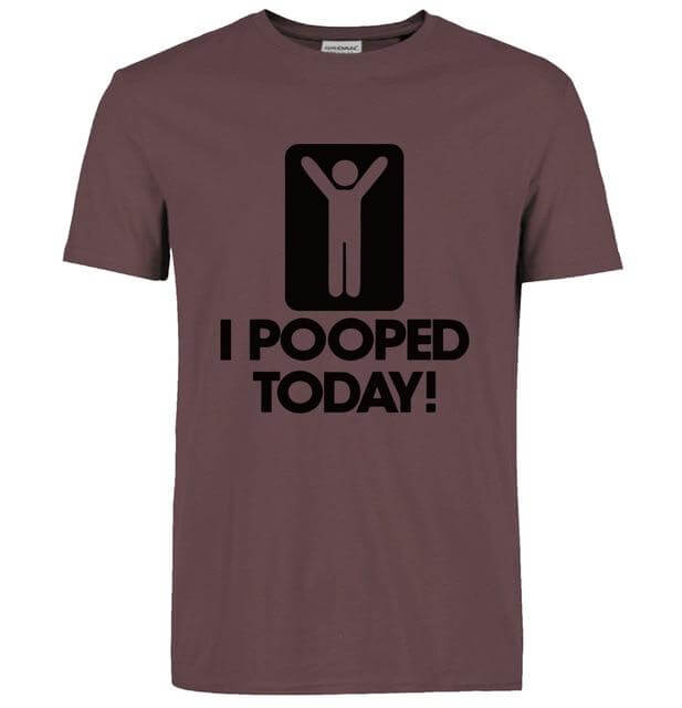 I Pooped Today Funny T-Shirt - Image 12