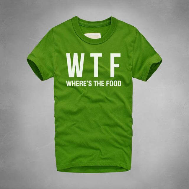 WTF Where Is The Food T-shirt - Image 13