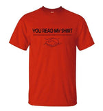 You read my t-shirt Funny T-shirt