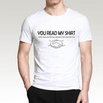 You read my t-shirt Funny T-shirt