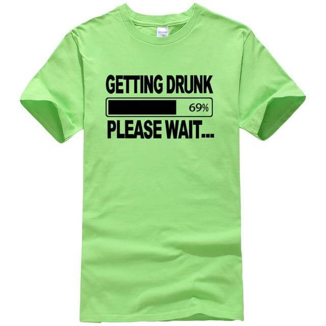 Getting Drunk Funny T-Shirts - MaviGadget