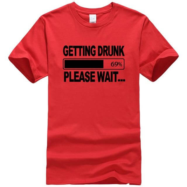 Getting Drunk Funny T-Shirts - MaviGadget