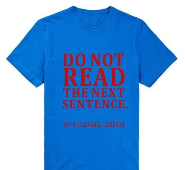 Do Not Read The Next Sentence Funny T-Shirts Men - MaviGadget