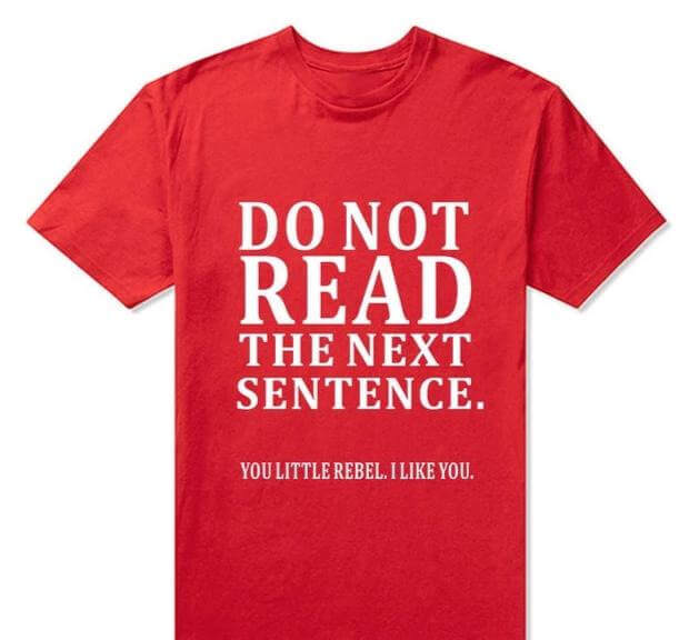 Do Not Read The Next Sentence Funny T-Shirts Men - MaviGadget