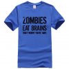 Zombies Eat Brains Funny T-shirt - MaviGadget